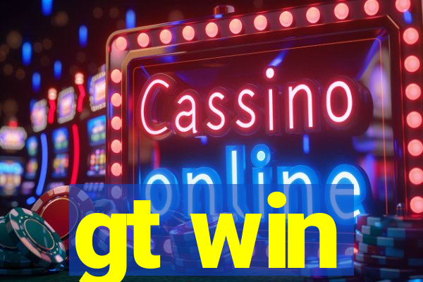 gt win